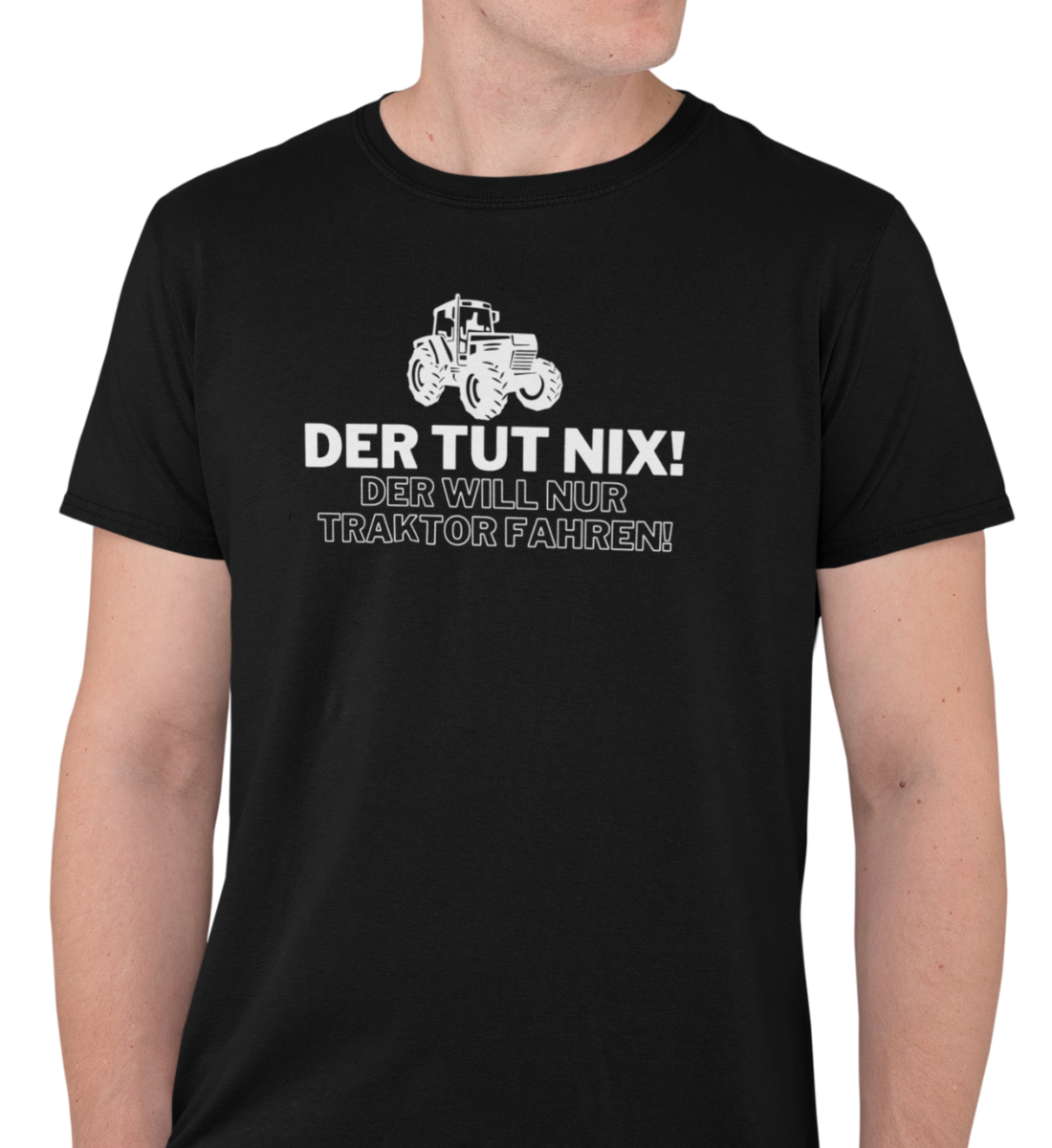 "DER TUT NIX!" HERREN BIO T-SHIRT