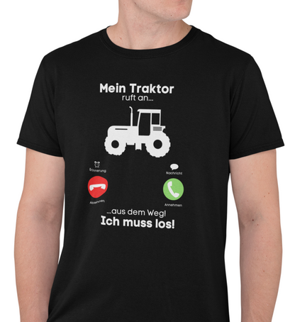 "MEIN TRAKTOR RUFT AN" HERREN BIO T-SHIRT