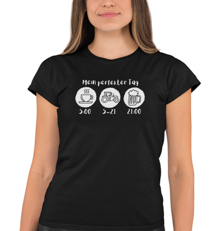 "MEIN PERFEKTER TAG" DAMEN BIO T-SHIRT